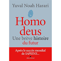 Homo deus : une brève histoire du futur