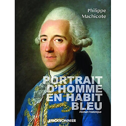 Portrait d'homme en habit bleu : roman historique - Occasion