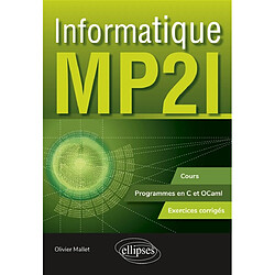 Informatique MP2I : cours, programmes en C et OCaml, exercices corrigés