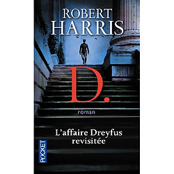 D. : l'affaire Dreyfus revisitée - Occasion