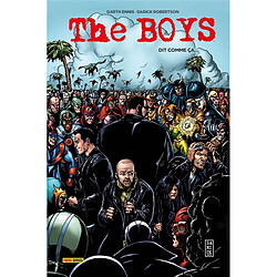 The boys. Vol. 3. Dit comme ça...