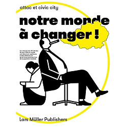 Notre monde à changer ! - Occasion