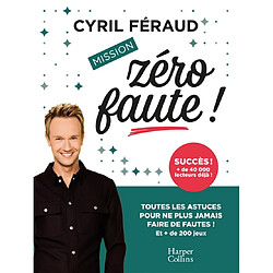 Mission zéro faute ! : plus de 200 jeux