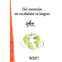 (Se) construire un vocabulaire en langues - Occasion