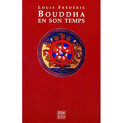 Bouddha en son temps - Occasion