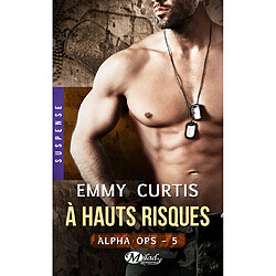 Alpha ops. Vol. 5. A hauts risques - Occasion