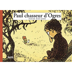 Paul chasseur d'ogres - Occasion