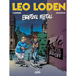 Léo Loden. Vol. 13. Bretzel f@tal