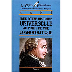 Idée d'une histoire universelle au point de vue cosmopolitique - Occasion