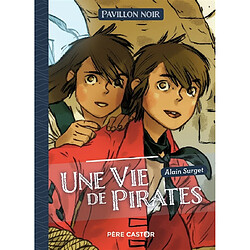 Une vie de pirates