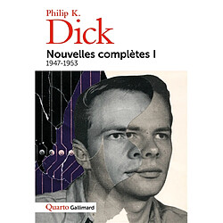 Nouvelles complètes. Vol. 1. 1947-1953