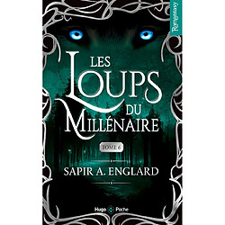 Les loups du millénaire. Vol. 6