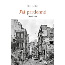 J'ai pardonné : témoignage - Occasion