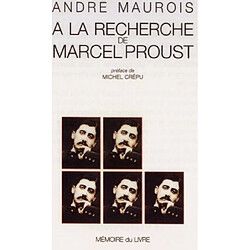 A la recherche de Marcel Proust