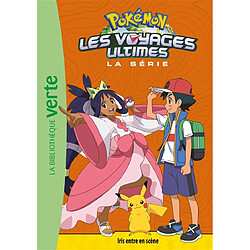 Pokémon : la série Les voyages ultimes. Vol. 27. Iris entre en scène