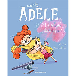 Mortelle Adèle. Vol. 9. La rentrée des claques