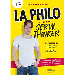 La philo en mode serial thinker - Occasion