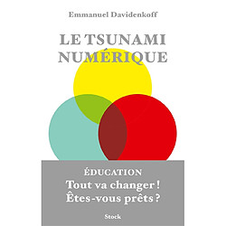 Le tsunami numérique