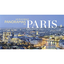 Les plus beaux panoramas de Paris. Paris greatest panoramic views