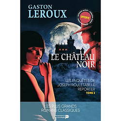 Rouletabille à la guerre. Vol. 1. Le château noir - Occasion