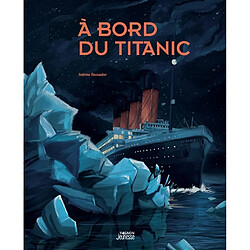 A bord du Titanic