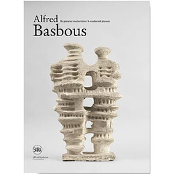 Alfred Basbous : un pionnier moderniste. Alfred Basbous : a modernist pioneer - Occasion