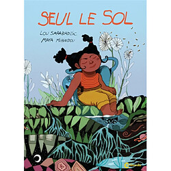 Seul le sol