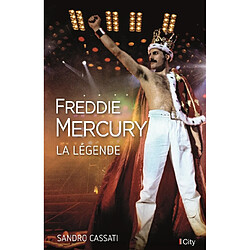 Freddie Mecury, la légende - Occasion