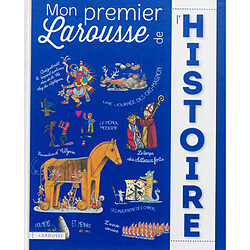 Mon premier Larousse de l'histoire