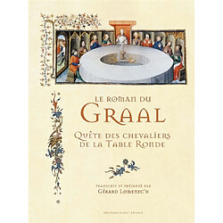 Le roman du Graal : quête des chevaliers de la Table ronde