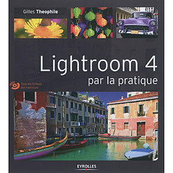 Lightroom 4 par la pratique - Occasion