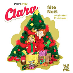 Clara fête Noël. Clara celebrates Christmas