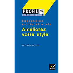 Améliorez votre style. Vol. 1. Améliorez votre style tome 1