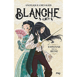 Blanche. Espionne de la reine - Occasion