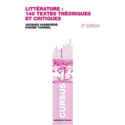 Littérature : 140 textes théoriques et critiques