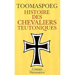 Histoire des chevaliers teutoniques - Occasion