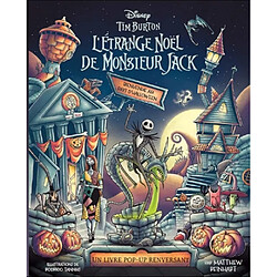 L'étrange Noël de monsieur Jack : bienvenue au pays d'Halloween : un livre pop-up renversant