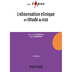 L'observation clinique et l'étude de cas