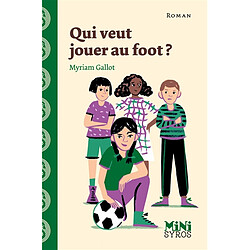 Qui veut jouer au foot ?