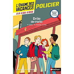 Drôle de trafic : de la 6e à la 5e, 11-12 ans : conforme aux programmes - Occasion