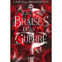 Les braises de la guerre (Edition relié) : La Guerre des coeurs égarés 1