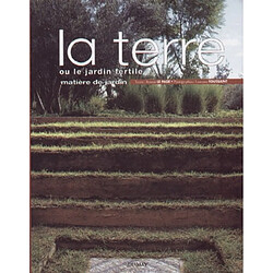 La terre ou Le jardin fertile - Occasion