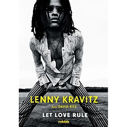 Let love rule : autobiographie