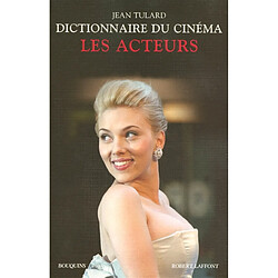 Dictionnaire du cinéma. Vol. 2. Les acteurs - Occasion