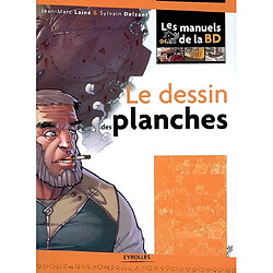 Le dessin des planches - Occasion