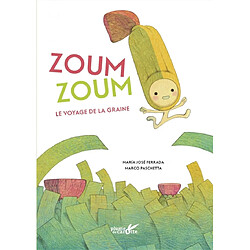 Zoum zoum : le voyage de la graine - Occasion