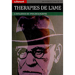 Autrement, n° 43. Thérapies de l'âme : l'inflation du psychologisme - Occasion