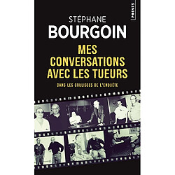 Mes conversations avec les tueurs : dans les coulisses de l'enquête - Occasion