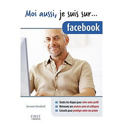 Moi aussi, je suis sur... Facebook - Occasion