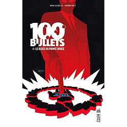 100 bullets. Vol. 4. Le blues du prince rouge - Occasion